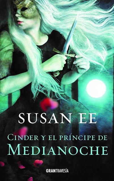 CInder y el príncipe de la medianoche | 9788412056044 | Ee, Susan