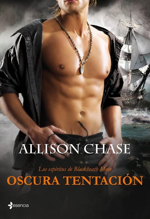 Los espíritus de Blackheath Moor: oscura tentación | 9788408103677 | Allison Chase