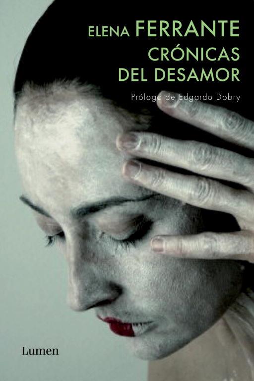 Crónicas del desamor | 9788426418456 | Elena Ferrante