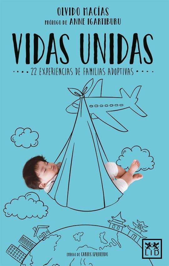 Vidas unidas | 9788416894017 | Olvido Macías