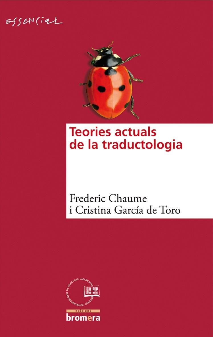 Teories actuals de la traductologia | 9788498246360 | Frederic Chaume - Cristina García de Toro