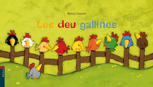 Les deu gallines | 9788447916122 | Sylvia Dupuis