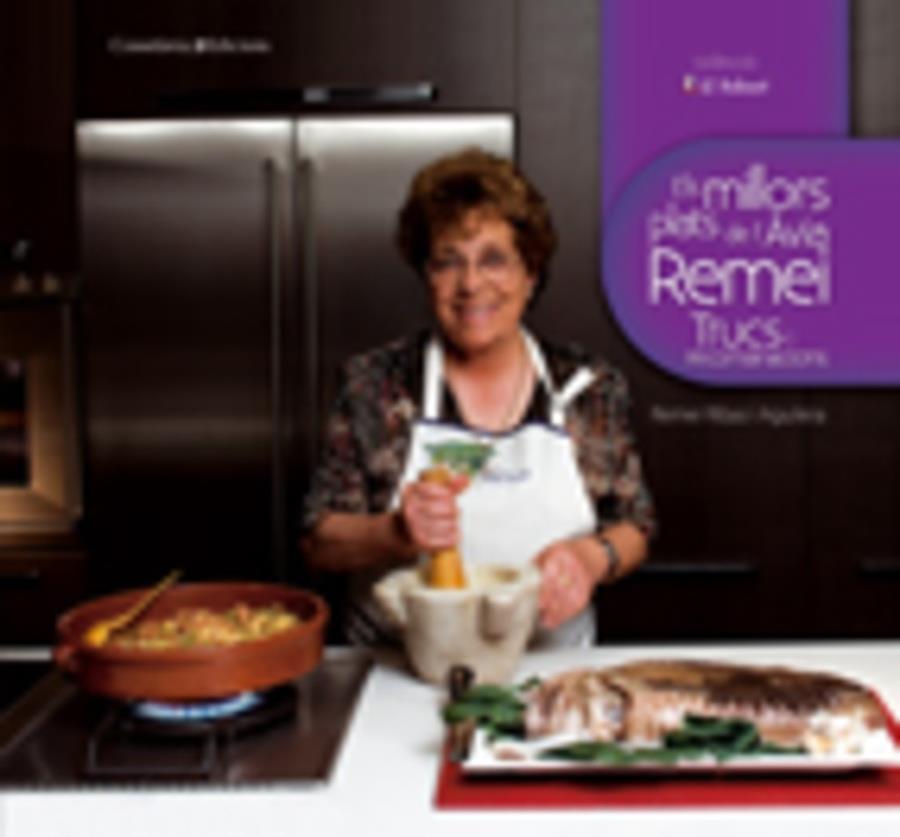 Els millors plats de l'Àvia Remei | 9788497914314 | Remei Ribas i Aguilera