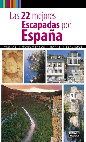 Las 22 mejores escapadas por España | 9788403510685 | Varios autores,