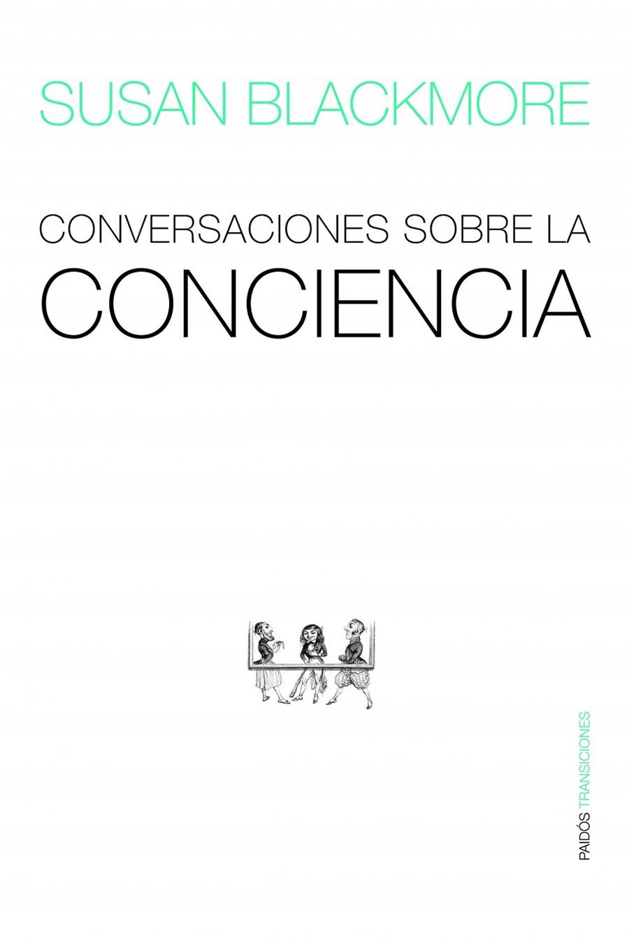 Conversaciones sobre la conciencia | 9788449323430 | Susan Blackmore