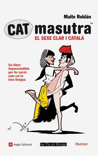 Catmasutra. El sexe clar i català | 9788496970991 | Maite Roldán