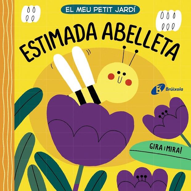 El meu petit jardí. Estimada abelleta | 9788413490281 | Varios Autores