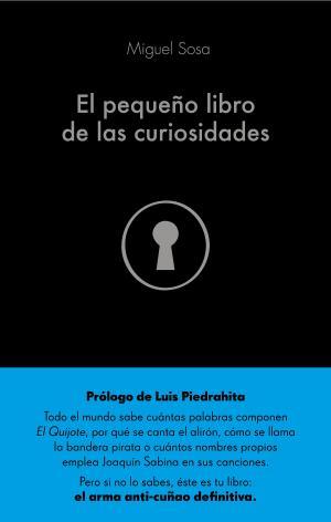 El pequeño libro de las curiosidades | 9788432904356 | Miguel Sosa