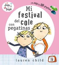 Mi festival del cole con pegatinas | 9788498674330 | Child Lauren