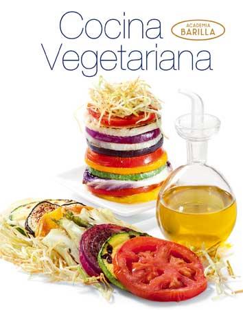 Cocina Vegetariana | 9788416279012 | Academia Barilla