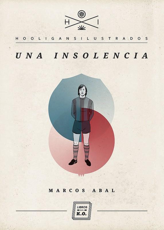 Una insolencia | 9788493933685 | Marcos Abal