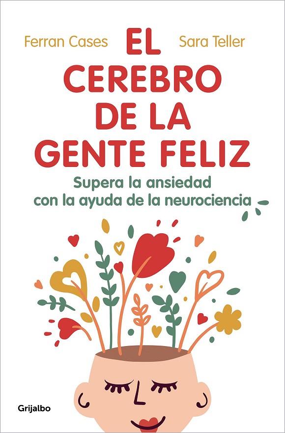 El cerebro de la gente feliz | 9788425360831 | Cases, Ferran/Teller, Sara