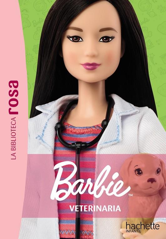 La biblioteca rosa. Barbie, 2. Veterinaria | 9788419804624 | Barféty, Elisabeth