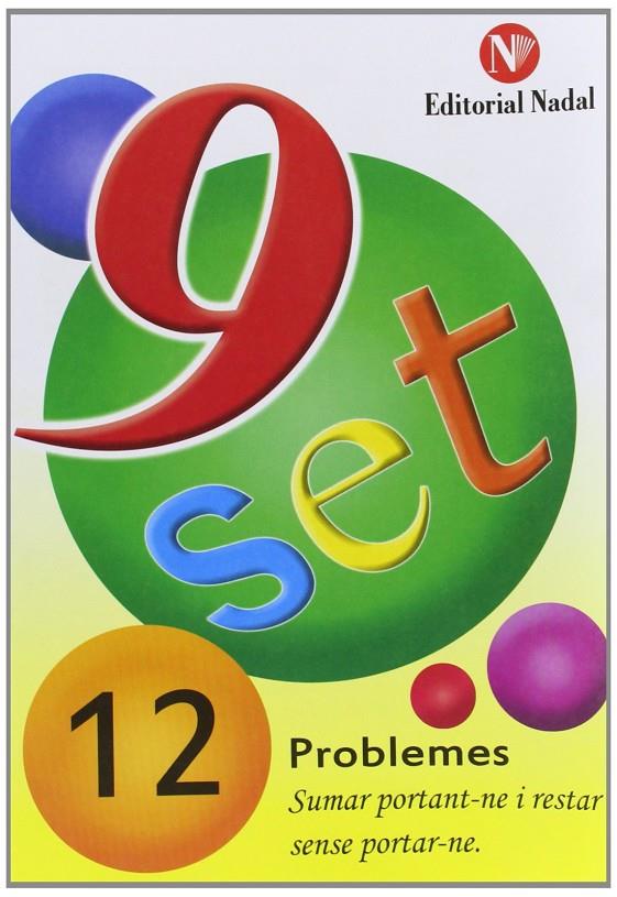 9 set - problemes 12 | 9788478870387 | VV.AA.