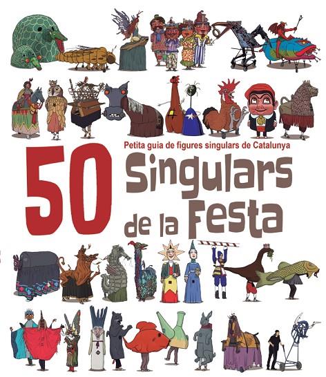 50 singulars de la festa, per pintar | 9788492745494 | Juanolo