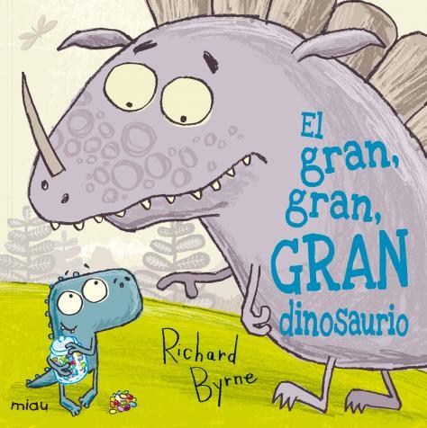 El gran, gran, gran dinosaurio | 9788415116844 | Byrne, Richard