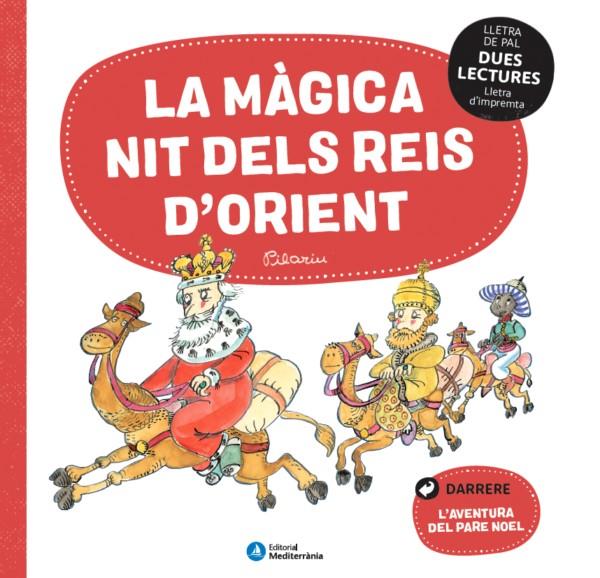 La màgica nit dels Reis d'Orient / L'aventura del Pare Noel | 9788419028990 | Pilarin Bayés