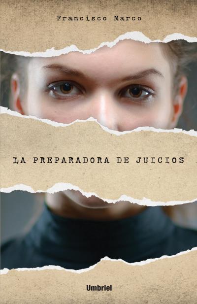 La preparadora de juicios | 9788492915651 | Francisco Marco