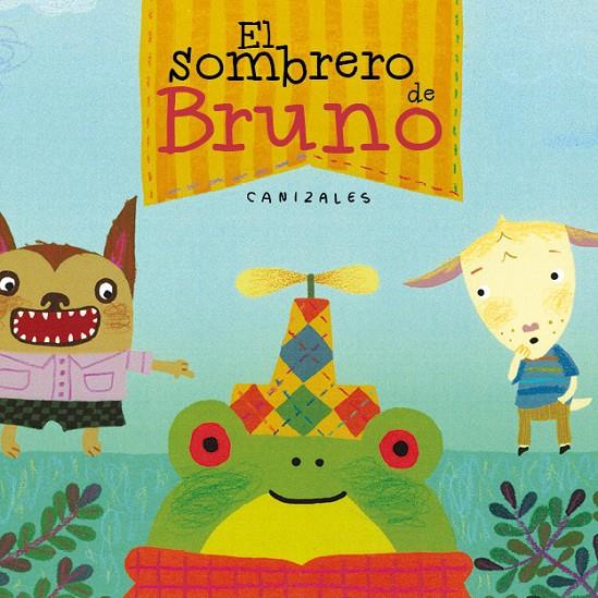 El sombrero de Bruno | 9788448847098 | Canizales