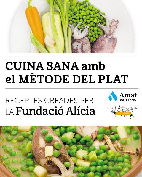 Cuina sana amb el mètode del plat | 9788497358866 | Fundació Alícia