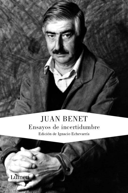 Ensayos de incertidumbre | 9788426419071 | Juan Benet