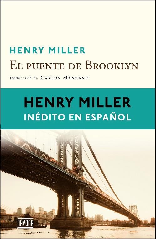 El puente de Brooklyn | 9788416259021 | Henry Miller