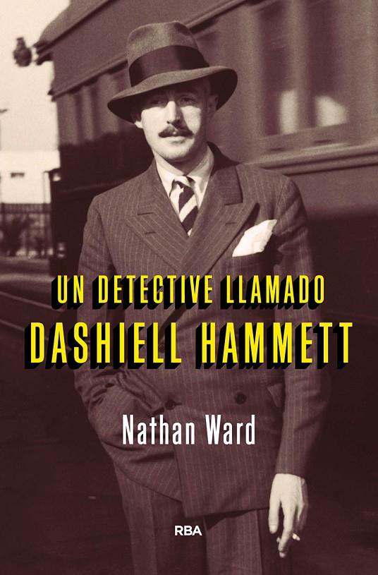 Un detective llamado Dashiell Hammett | 9788491872047 | Ward Nathan