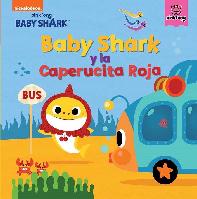 Baby shark y la caperucita roja  | 9788448855352