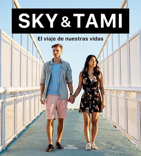 El viaje de nuestras vidas | 9788420453743 | Sky Odin/Tama Tomo