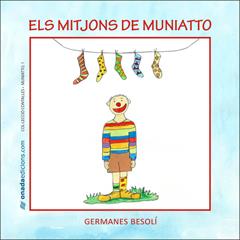 Els mitjons de Muniatto | 9788496623354 | Germanes Besolí