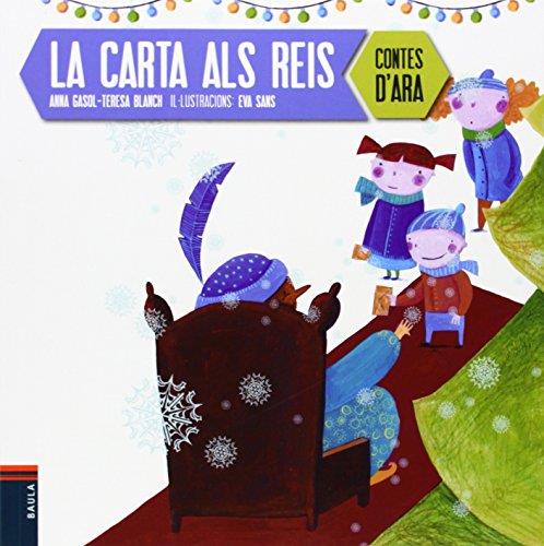 La carta als reis | 9788447925285 | Anna Gasol - Teresa Blanch / Eva Sans