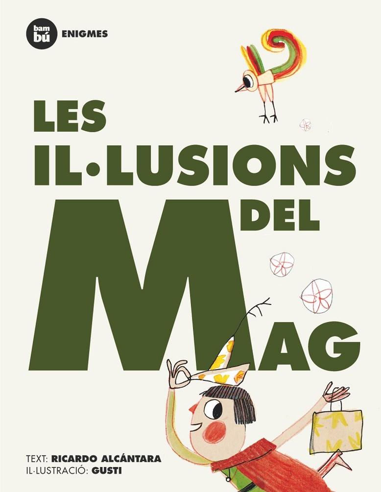 Les il·lusions del Mag | 9788483431245 | Ricardo Alcántara - Gusti