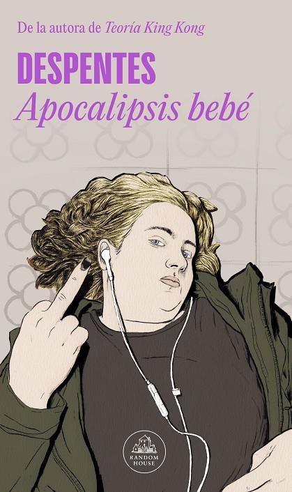 Apocalipsis bebé | 9788439741138 | Despentes,