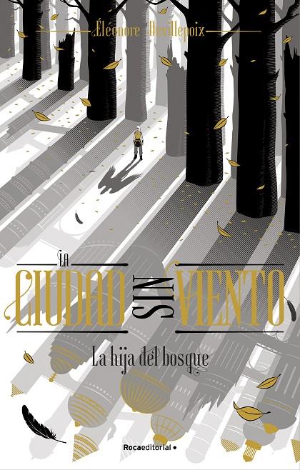 La hija del bosque (La ciudad sin viento 2) | 9788419283481 | Devillepoix, Éléonore