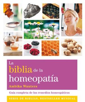 La biblia de la homeopatia | 9788484452157 | Ambika Wauters