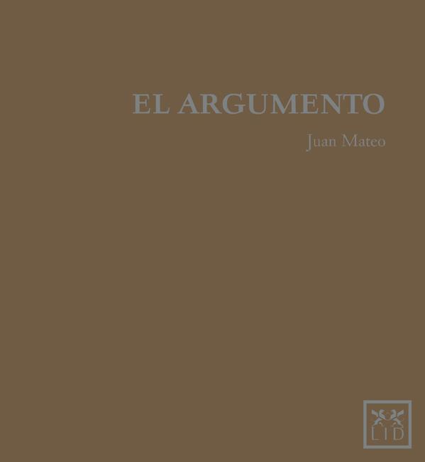 El argumento | 9788483566749 | Juan Mateo