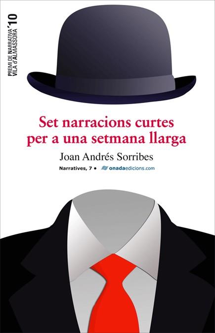 Set narracions curtes per a una setmana llarga | 9788496623682 | Joan Andrés Sorribes