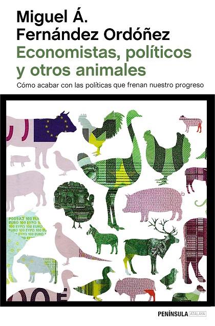 Economistas, políticos y otros animales | 9788499424743 | Miguel angel Fernandez Ordoñez