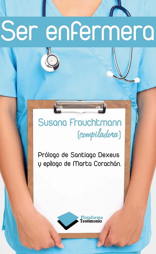 Ser enfermera | 9788415115533 | Susana Frouchtmann