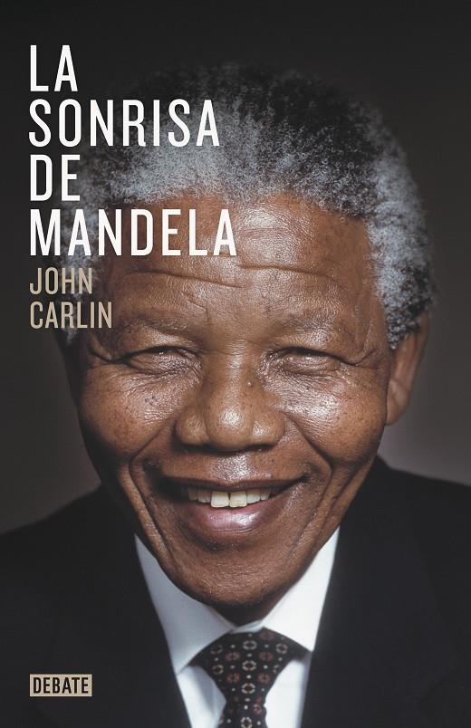 La sonrisa de Mandela | 9788417636623 | Carlin, John