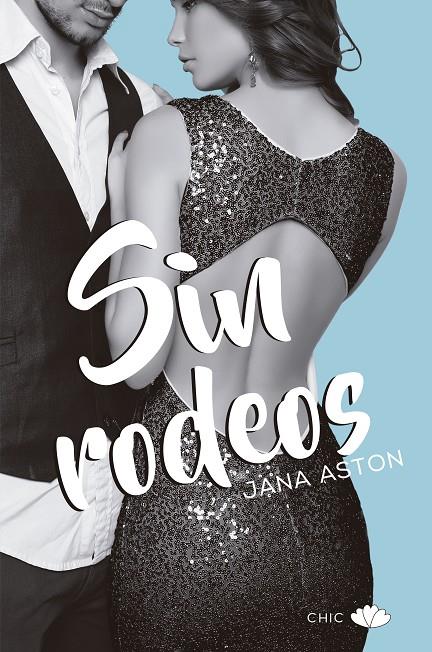 Sin rodeos | 9788417333218 | Aston, Jana