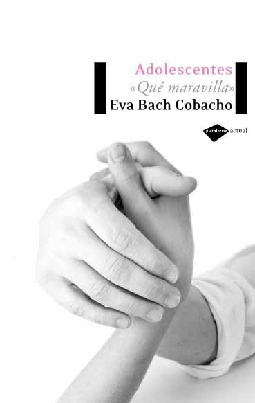 Adolescentes | 9788496981072 | Bach Cobacho, Eva