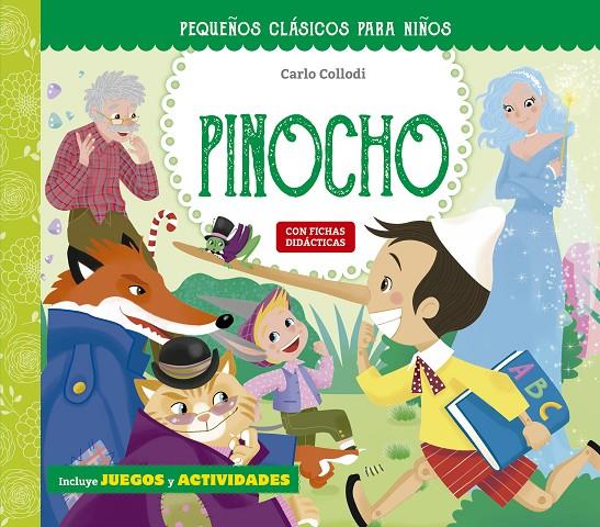 Pequeños clásicos para niños: Las aventuras de Pinocho | 9788491456865 | Collodi, Carlo (Adaptación Delucchi, Elisa/ Tavazzi, Laura)