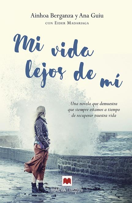 Mi vida lejos de mi | 9788416363674 | eder Madariaga - Ana Guiu