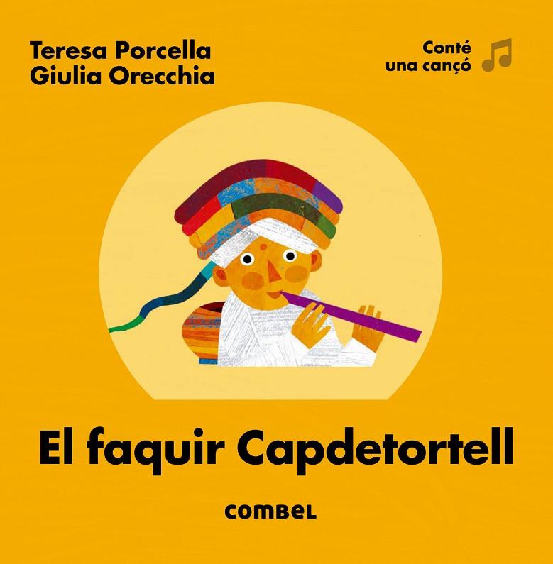 El faquir Capdetortell | 9788491010838 | Teresa Porcella / Giulia Maria Adelaide Orecchia