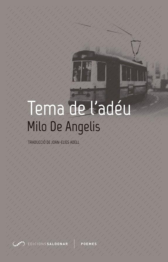 Tema de l'adéu | 9788494507823 | Milo De Angelis