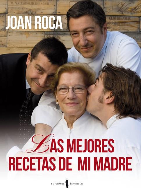 Las mejores recetas de mi madre | 9788493996864 | Joan Roca