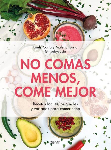 No comas menos, come mejor | 9788408257752 | Costa, Emily/Costa, Malena