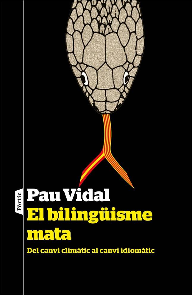 El bilingüisme mata | 9788498093186 | Pau Vidal