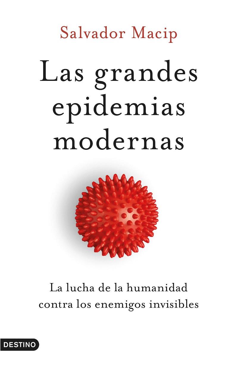 Las grandes epidemias modernas | 9788423357949 | Macip, Salvador